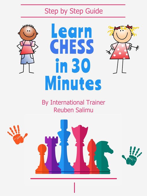 Title details for Learn Chess In 30 Minutes by Reuben Salimu - Available